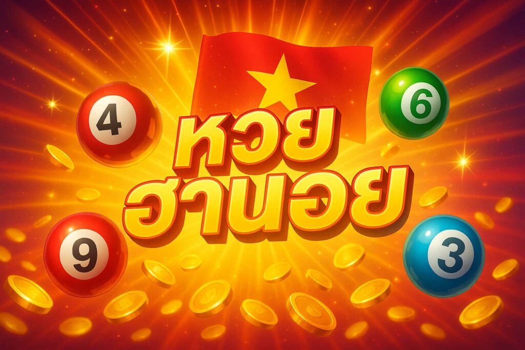 หวยฮานอย เว็บตรง
